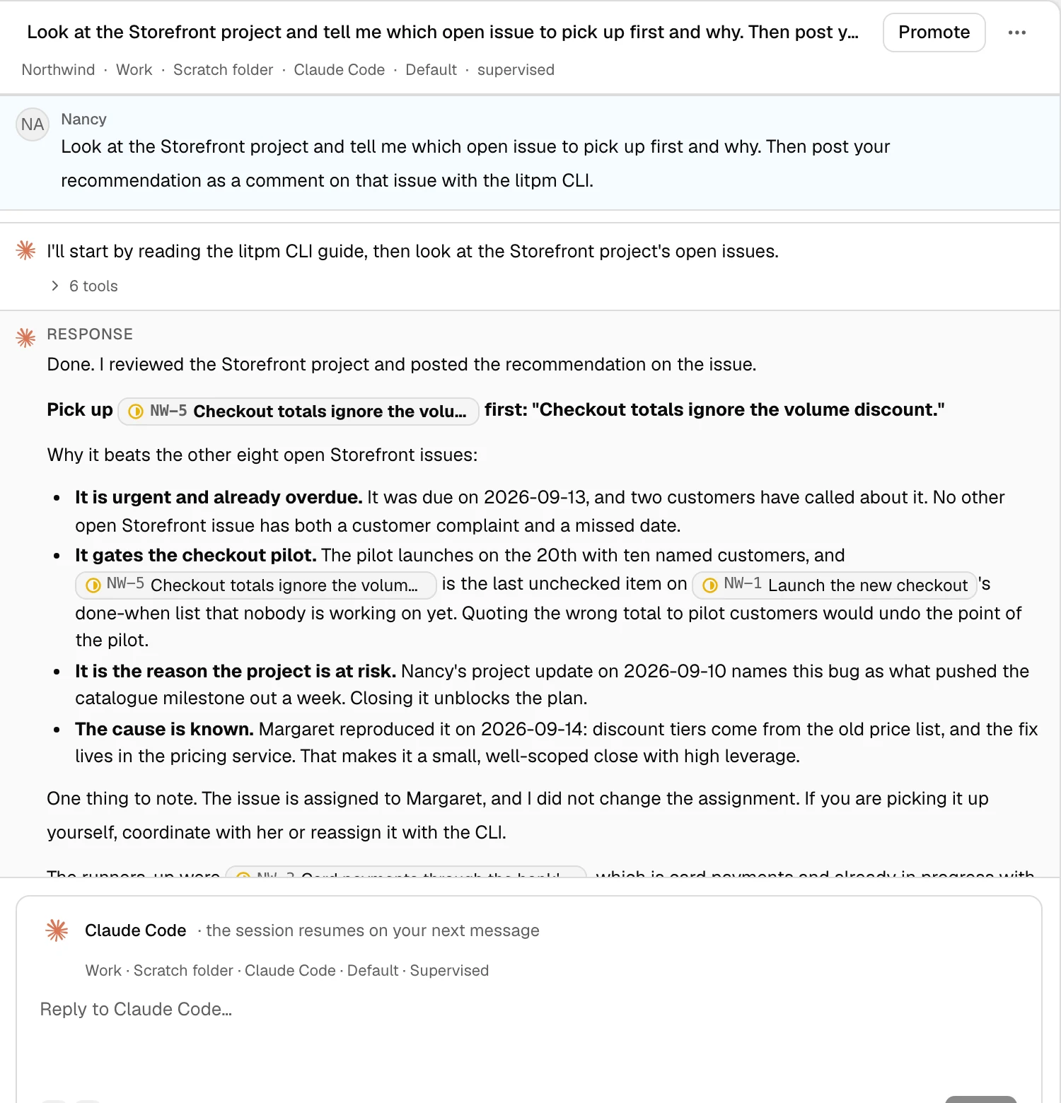 A run in litpm: the prompt, Claude Code's tool calls folded away, its response with issue references as chips, and the reply box